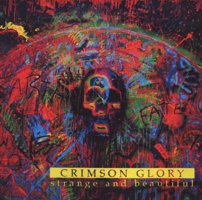 Crimson Glory Strange and Beautiful